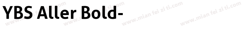 YBS Aller Bold字体转换